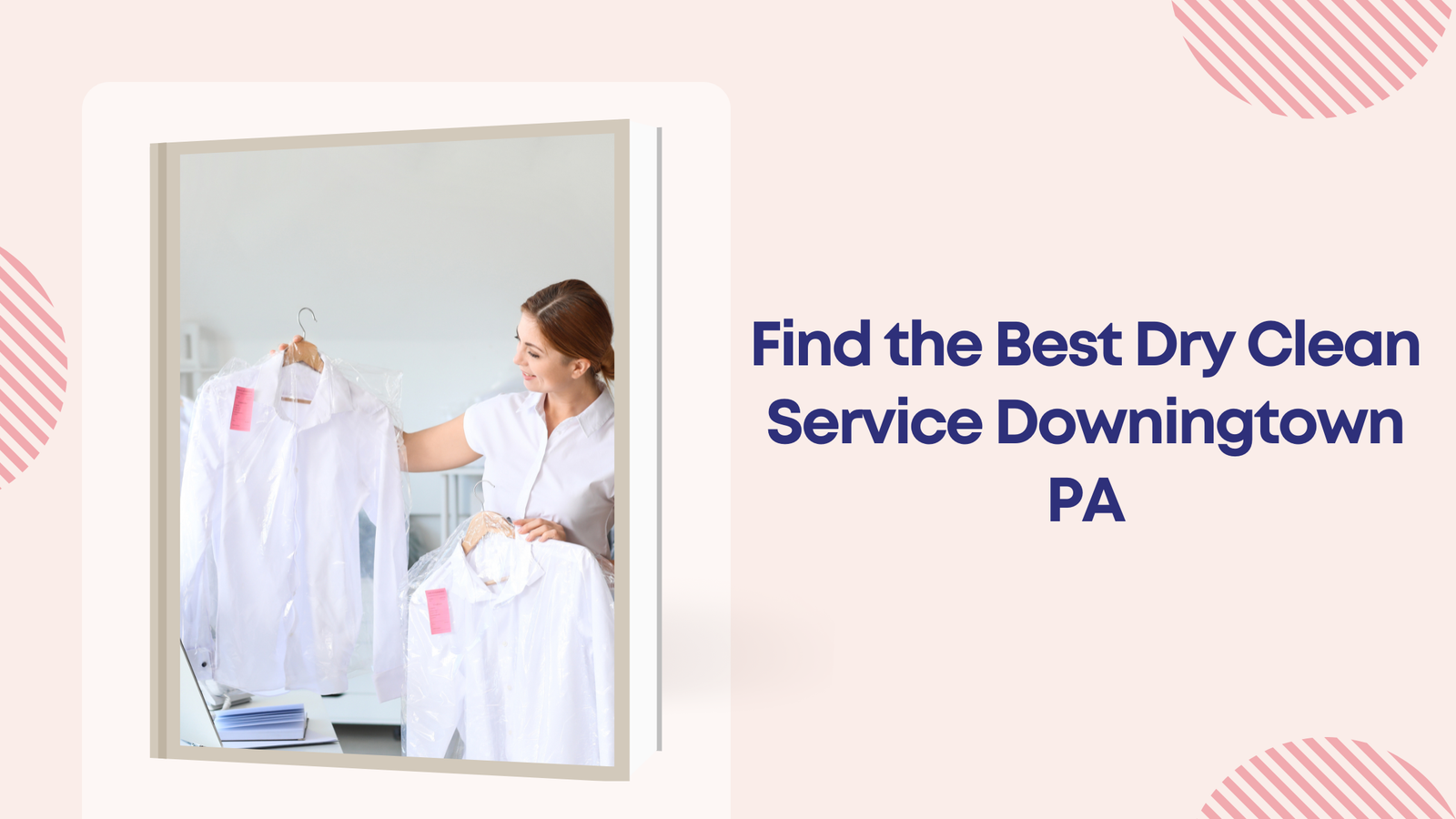 Dry Clean Service Downingtown PA